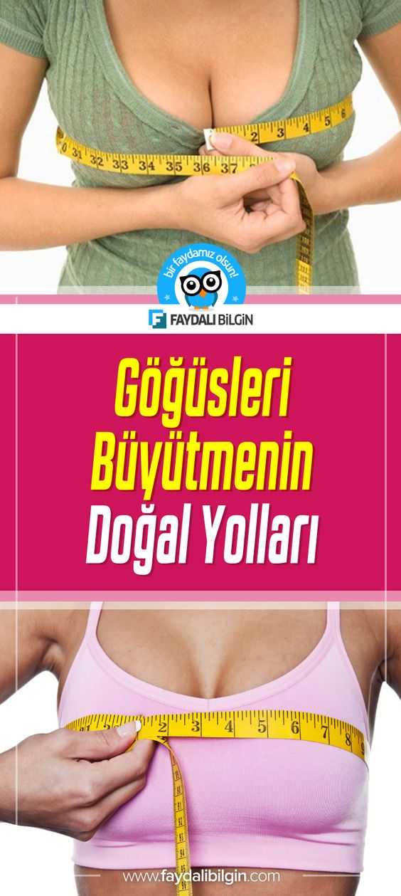 Göğüsleri Büyütmenin Doğal Yolları