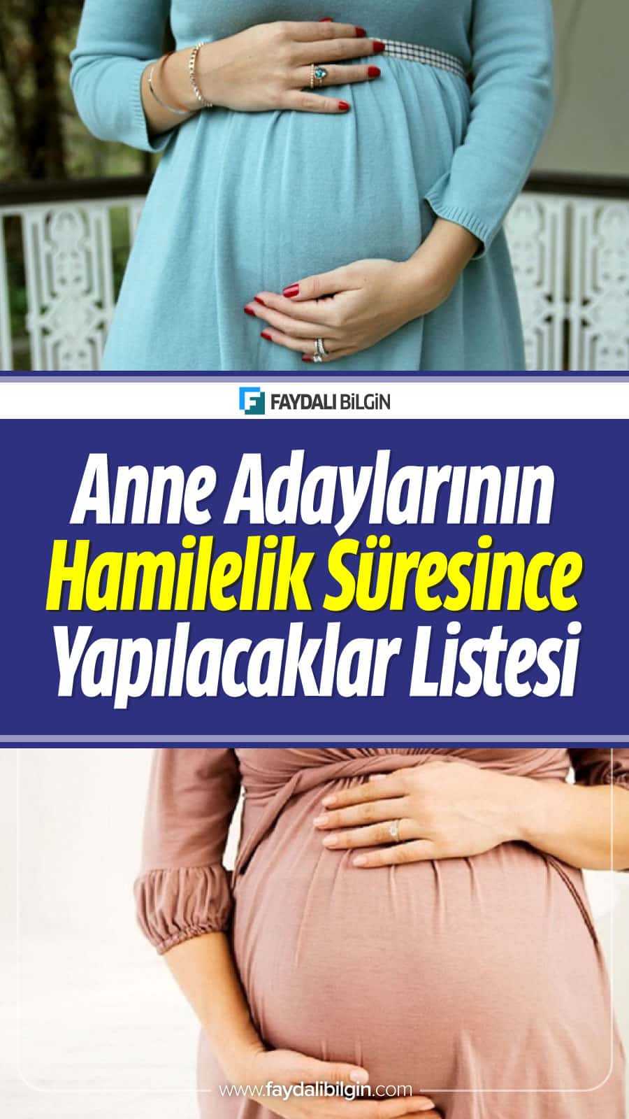 Müslüman Anne Adaylarının Hamilelik Süresince Yapılacaklar Listesi. #hamile #hamilelik #müslümananne #anne #annelik #sağlık #bebek