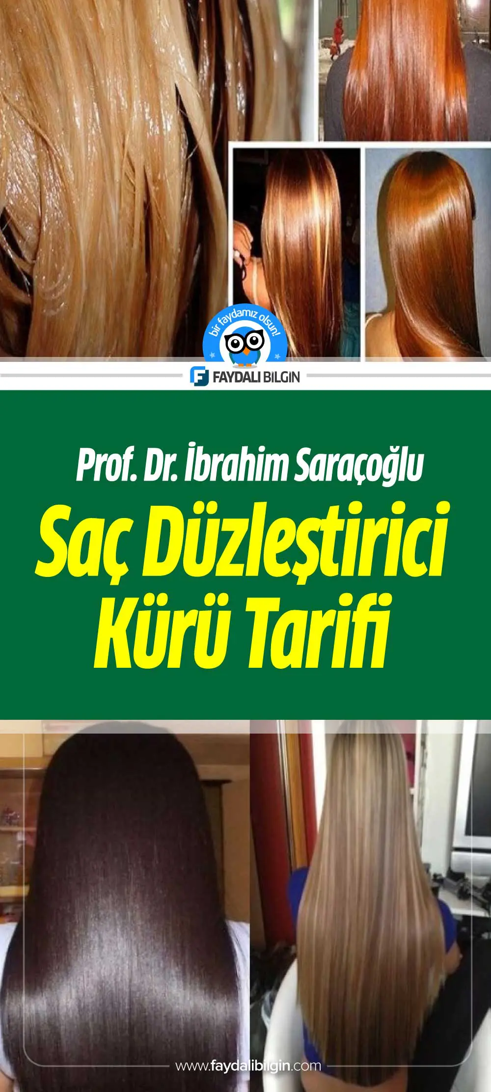 Prof. Saraçoğlu’ndan Saç Düzleştirici Kürü Tarifi
