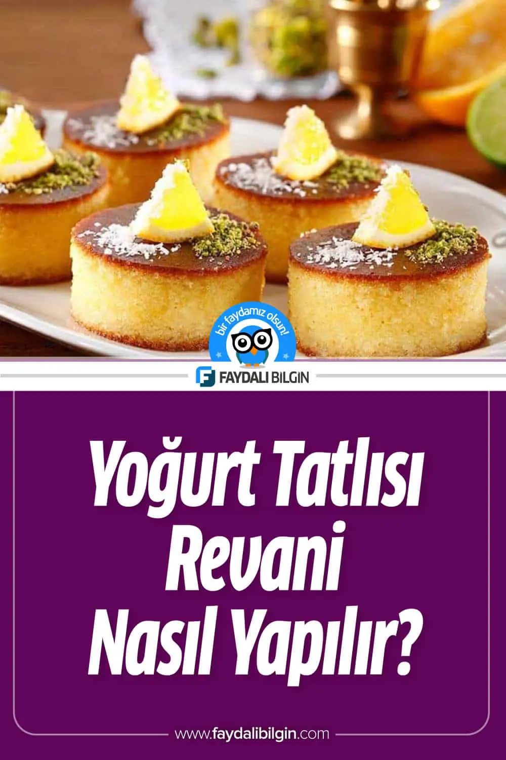 Yoğurt Tatlısı Revani Nasıl Yapılır?