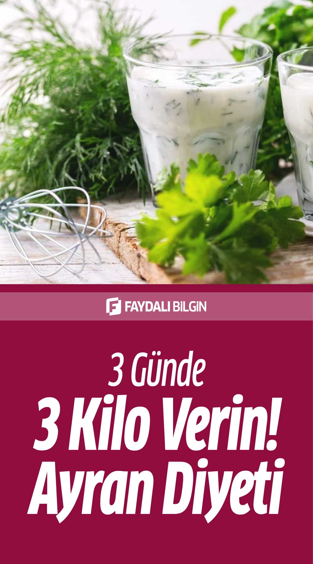 ayran diyeti ile 3 günde 3 kilo verin! 2 ayran diyeti ile 3 günde 3 kilo verin!