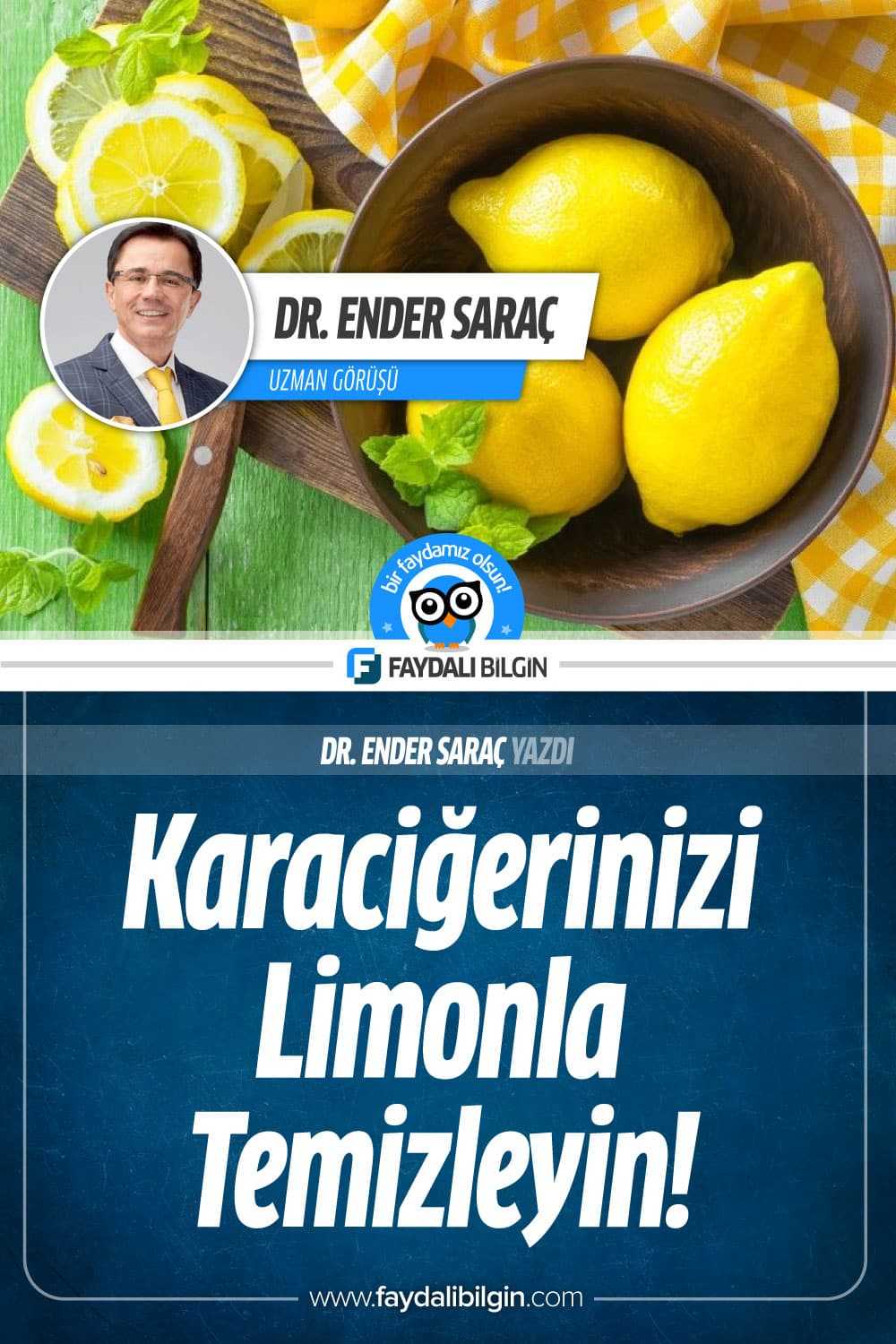 Karaciğerinizi Limonla Temizleme Kürü
