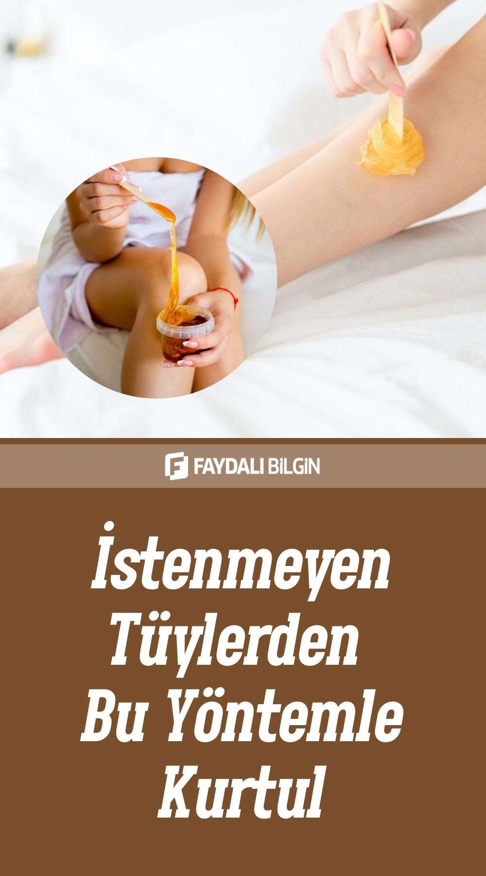 i̇stenmeyen tüylerden bu doğal yöntemle kurtul