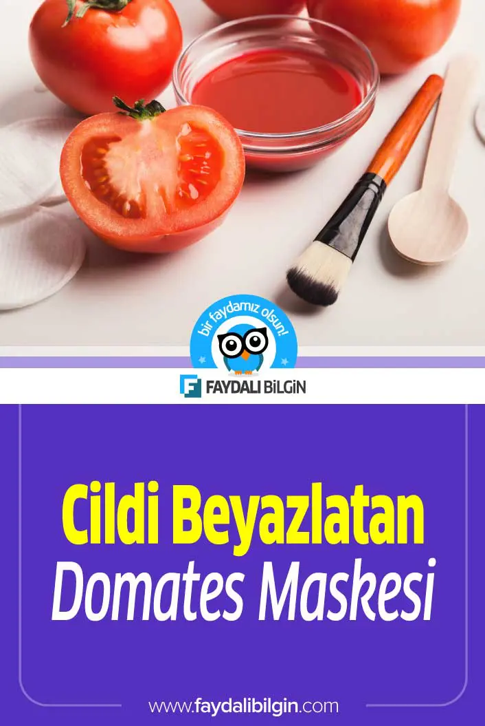 Cildi Beyazlatan Domates Maskesi