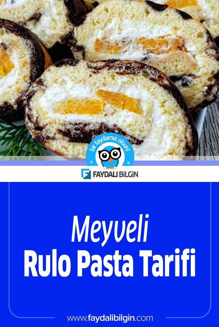 Meyveli Rulo Pasta Tarifi - Rulo Pasta Nasıl Yapılır?