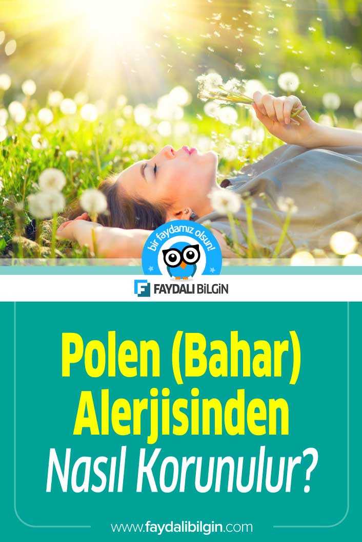 Bahar Alerjisi (Polen Alerjisi) Bahar alerjisi belirtileri ve tedavisi?