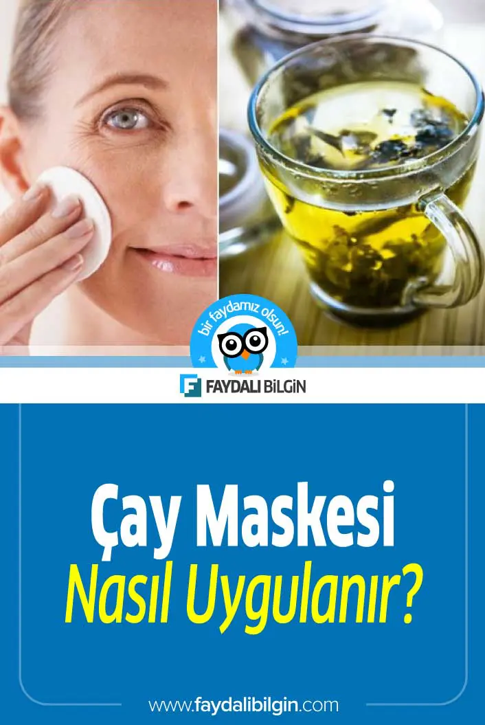 Çay Maskesi Nasıl Uygulanır?