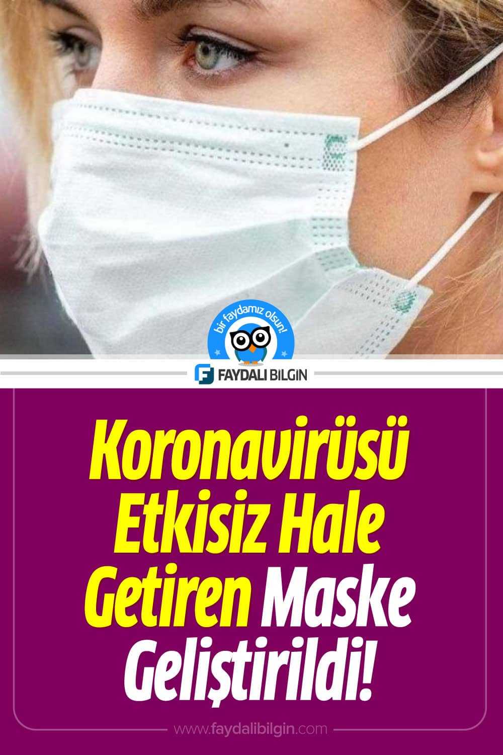 koronavirüsü etkisiz hale getiren maske geliştirildi!