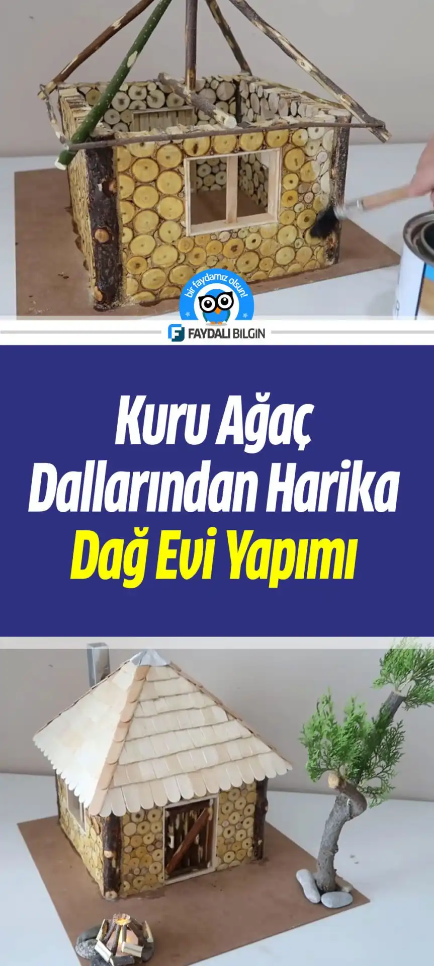 kuru ağaç dallarından harika dağ evi yapımı