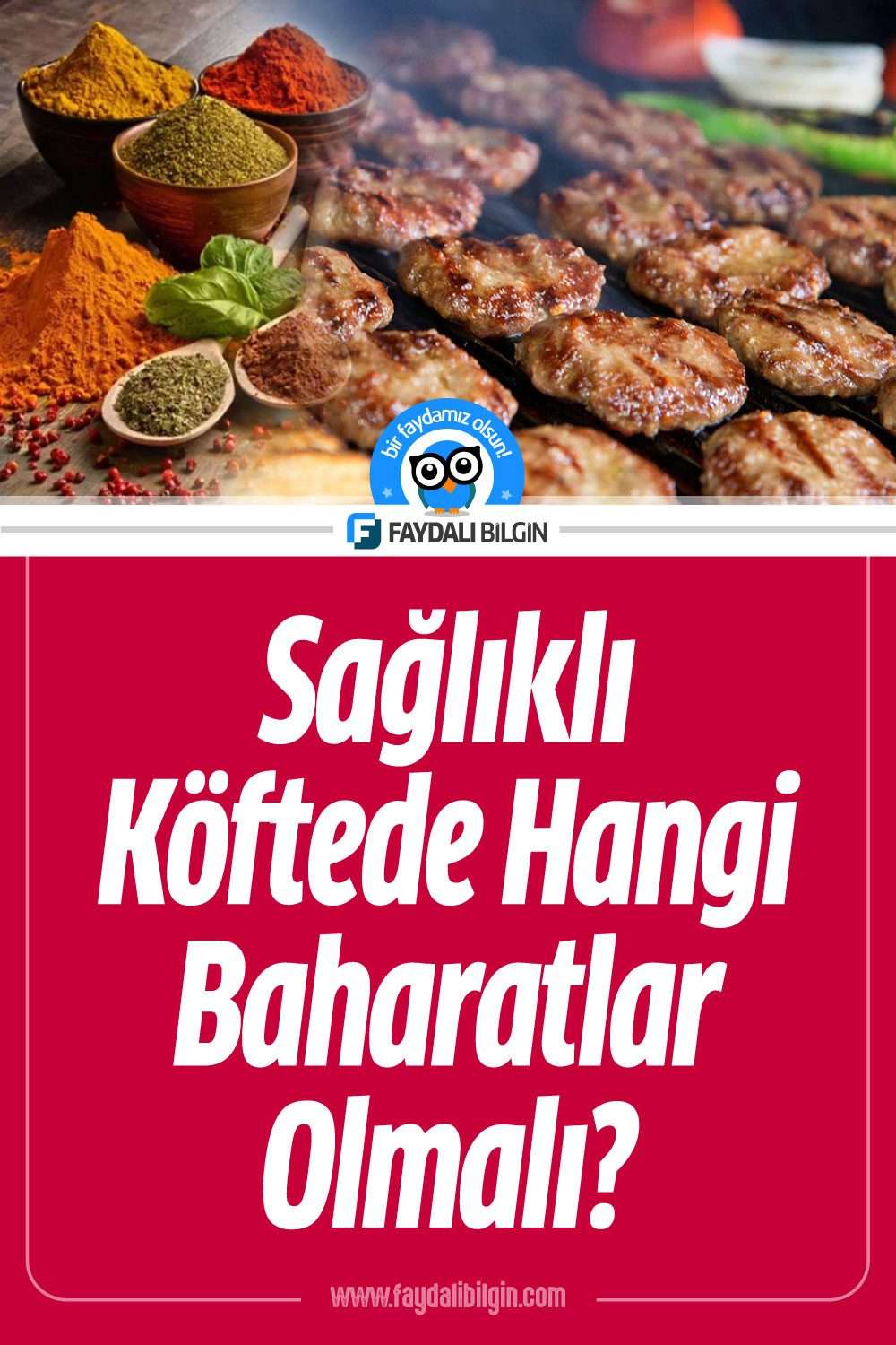 Sağlıklı Köftede Hangi Baharatlar Olmalı?