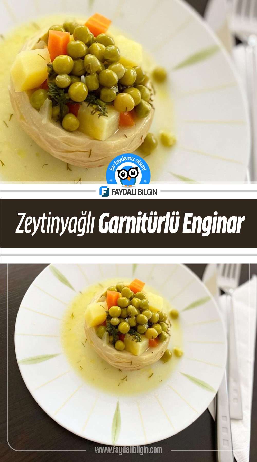 Zeytinyağlı Garnitürlü Enginar Tarifi