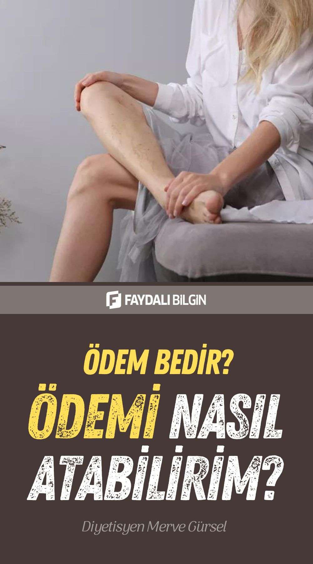 ödem nedir? ödemi nasıl atabilirim?