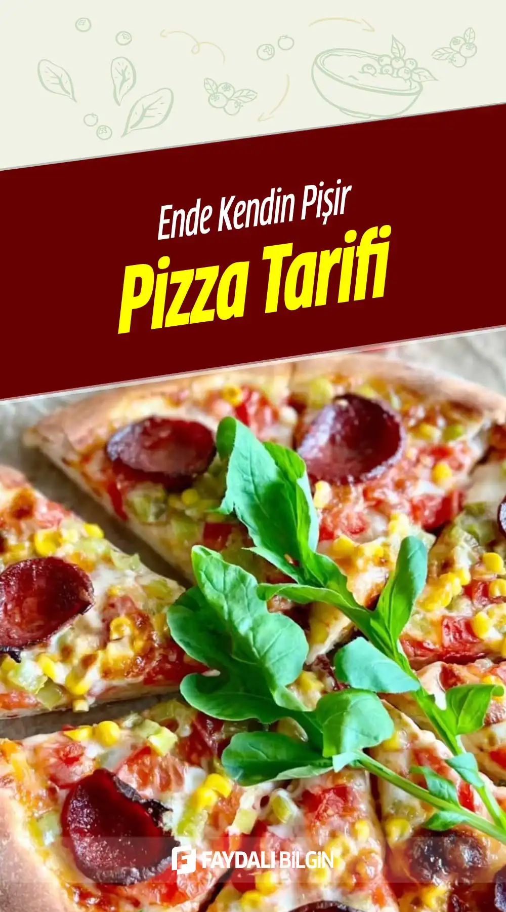 ende kendin pişir pizza tarifi