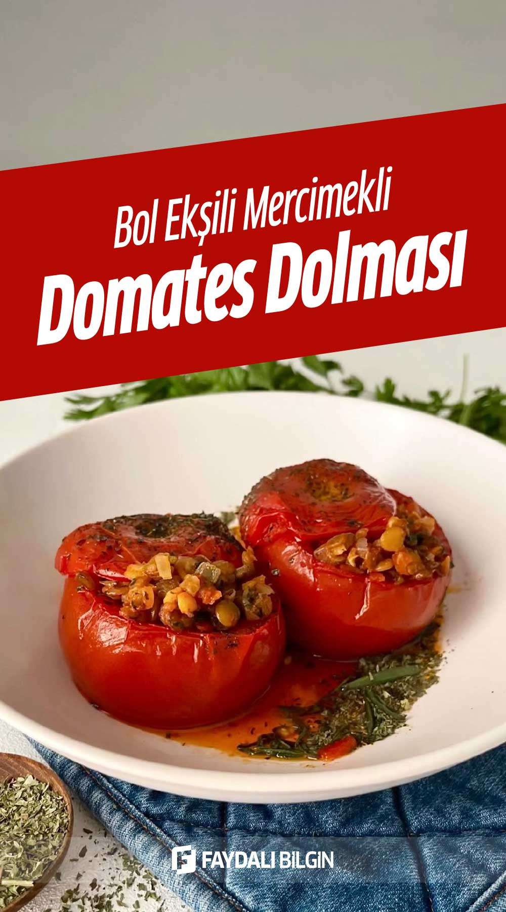 bol ekşili mercimekli domates dolması tarifi